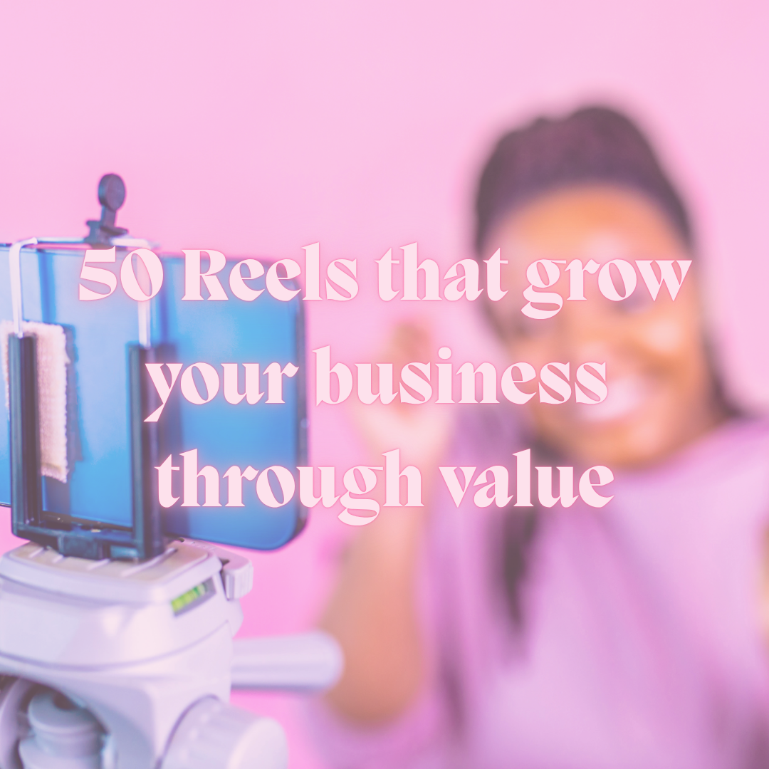 50 Reels to grow your business